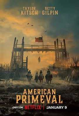 驯荒记 American Primeval (2025) - 夸克网盘 资源封面图