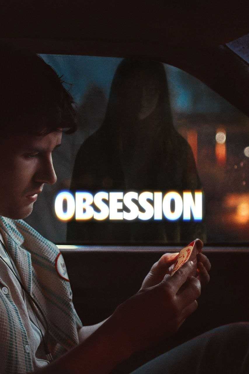 痴迷 Obsession (2026) [4K蓝光] [DV&HDR] [内封中英双语字幕] - 迅雷云盘 资源封面图