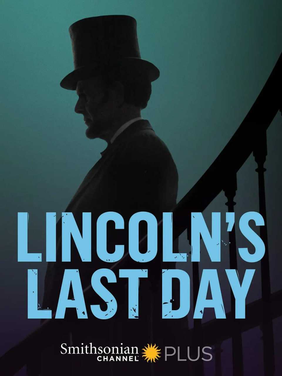 林肯的最后一天 Lincoln's Last Day (2015) - 夸克网盘 资源封面图