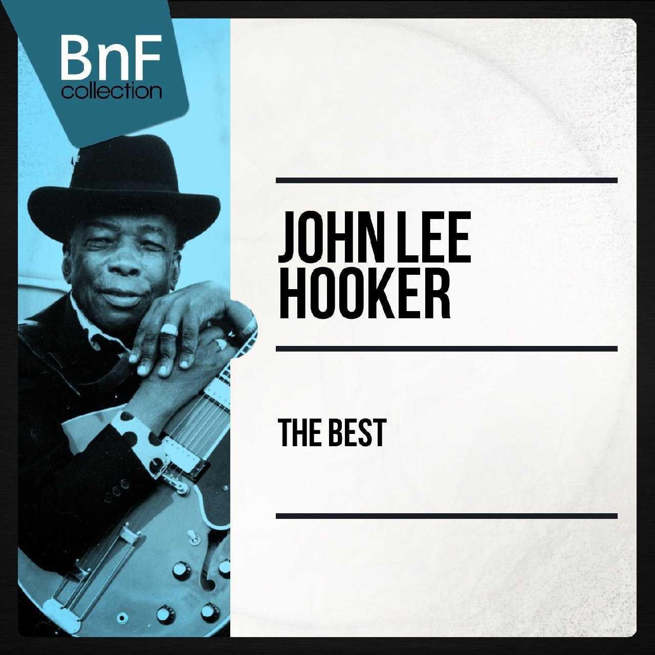 John Lee Hooker - 2015 - The Best John Lee Hooker (FLAC 24bit-96kHz) - 夸克网盘 资源封面图