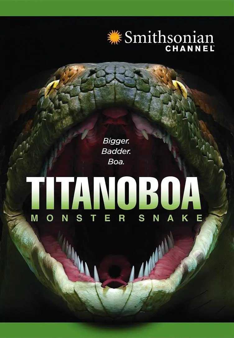 泰坦巨蟒 Titanoboa Monster Snake (2012) - 夸克网盘 资源封面图